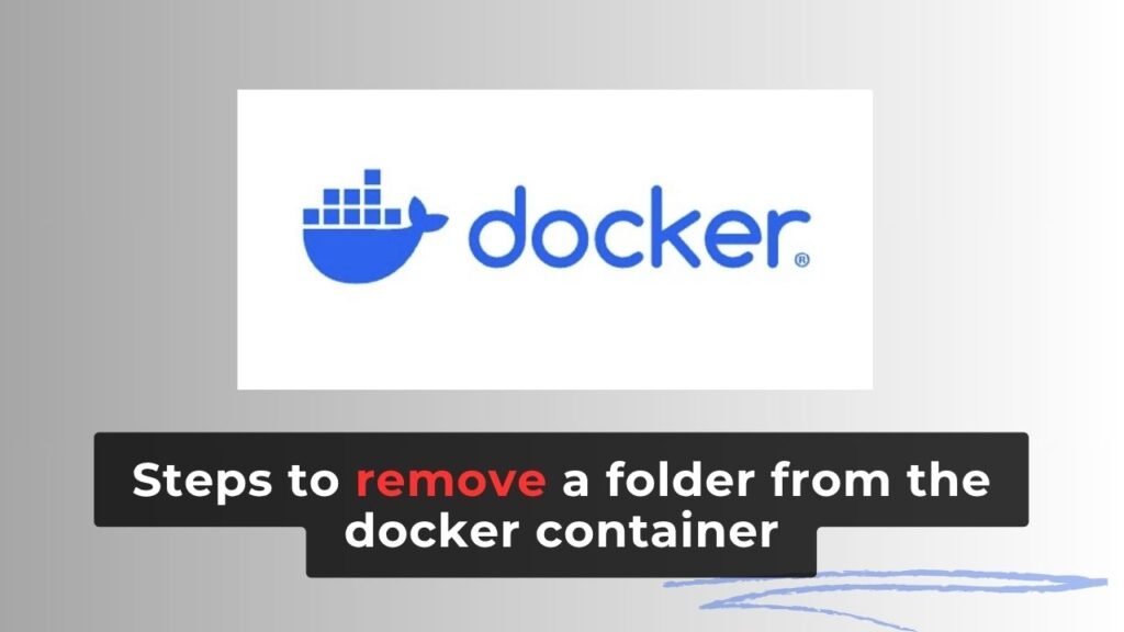 Steps to remove a folder from the docker container