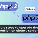 3 simple steps to upgrade the PHP version on ubuntu server!