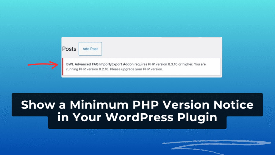 Show a Minimum PHP Version Notice in Your WordPress Plugin